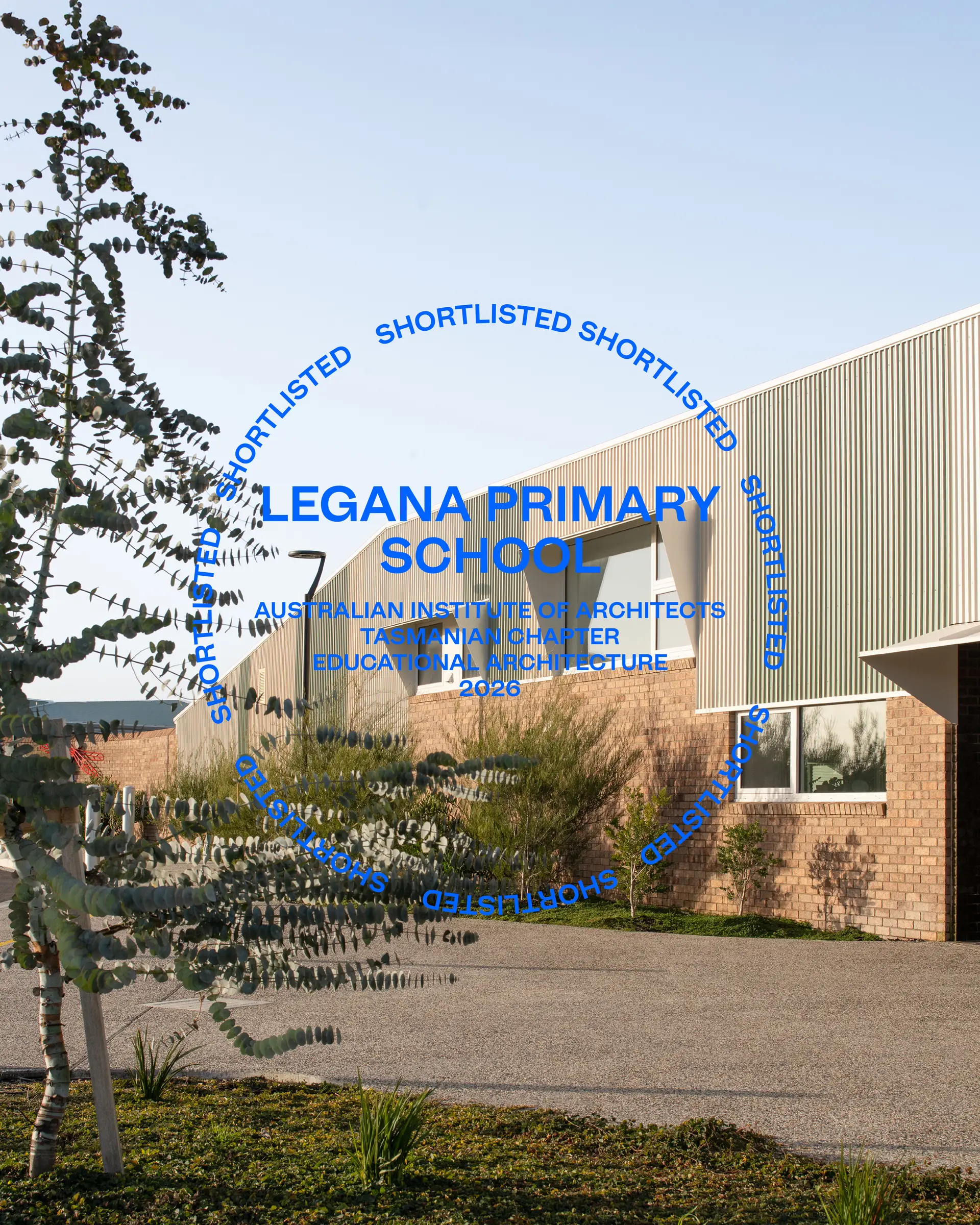 A visual graphic highlighting Legana Primary School's shortlisting for the Australian Institute of Architects Tasmania Chapter Educational Architecture 2026.